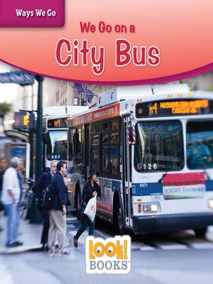 cover image of We Go on a City Bus